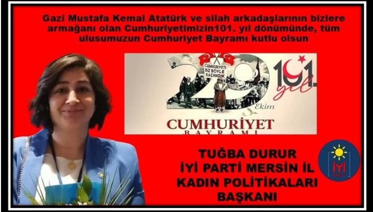 29  EKİM  CUMHURİYET BAYRAMI KUTLAMA MESAJI