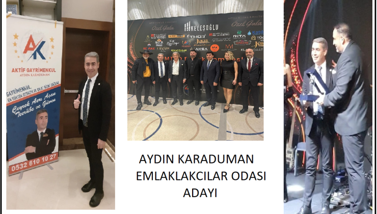 Aydın Karaduman  Emlakçılar Odası Başkan Adayı