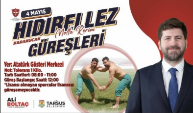 TARSUS’TA HIDIRELLEZ MOLLA KERİM KARAKUCAK GÜREŞLERİ 4 MAYIS’TA BAŞLIYOR;