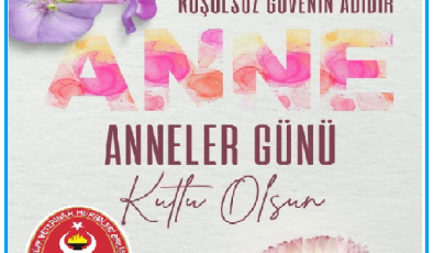 ANNELER GÜNÜ MESAJLARI