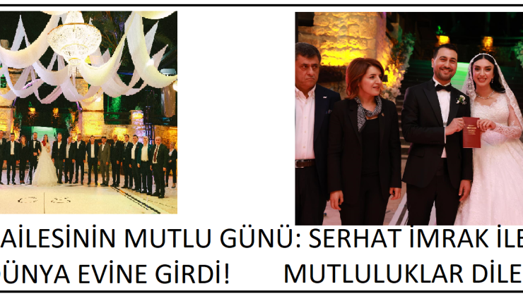 İMRAK AİLESİNİN MUTLU GÜNÜ: SERHAT İMRAK İLE CEREN KURT DÜNYA EVİNE GİRDİ!