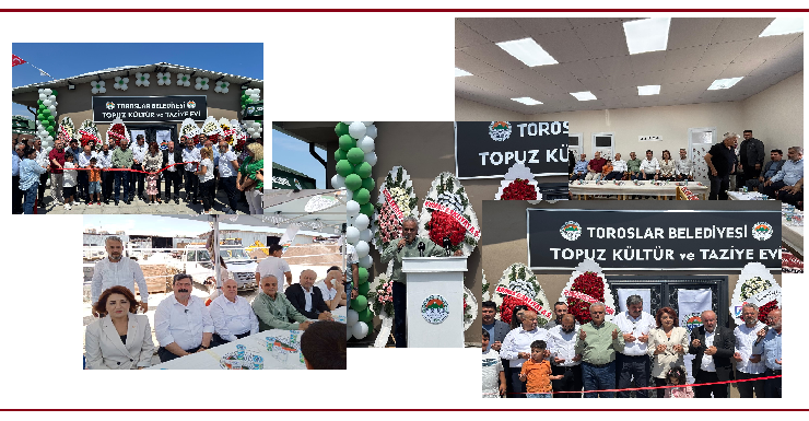 CHP MERSİN MİLLETVEKİLİ  HASAN UFUK ÇAKIR TOROSLAR BELEDİYESİ TOPUZ KÜLTÜR  VE TAZİYE EVİ AÇILIŞINA KATILDI