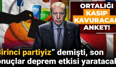 Ortalığı kasıp kavuracak anket! “Birinci partiyiz” demişti, son sonuçlar deprem etkisi yaratacak