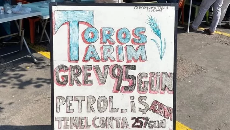 Toros Tarım işçileri 95 gündür grevde