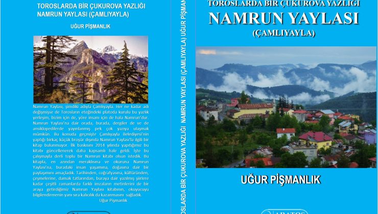 Toroslarda Bir Çukurova Yazlığı: “NAMRUN YAYLASI” KİTABI ÇIKTI