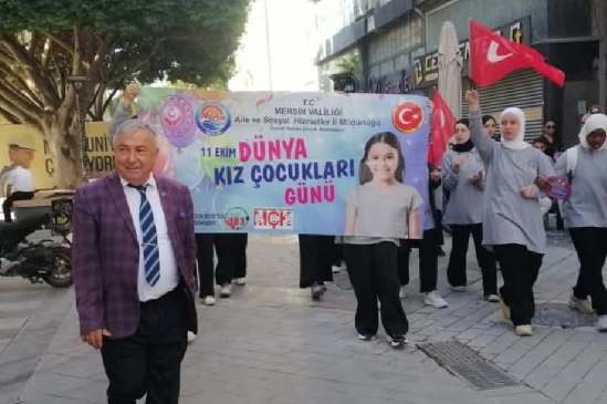 DÜNYA KIZ ÇOCUKLARI GÜNÜ MERSINDE COSKUYLA KUTLANDI