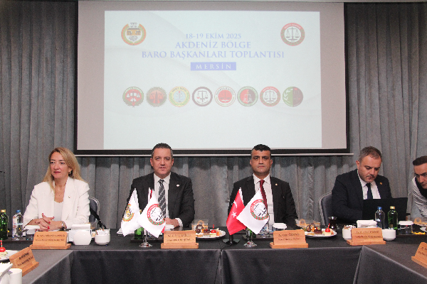 AKDENİZ BÖLGE BARO BAŞKANLARI TOPLANTISI MERSİN BAROSU’NUN EV SAHİPLİĞİNDE YAPILDI