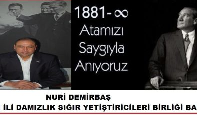 10 KASIM ULU ÖNDER MUSTAFA KEMAL ATATÜRK ,ÜN 87 ÖLÜM YIL DÖNÜMÜ ANMA MESAJI