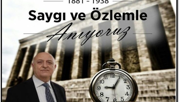 10 kasım ulu önder  Mustafa kemal Atatürk  ün 87 ölüm yıldönümü mesajı