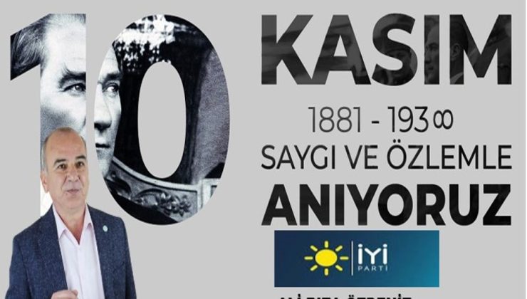 10kasım ulu önder atatürk ün ölümünün 87 yıldönümü anma mesajları