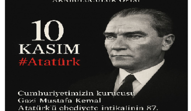 10 kasım ulu önder mustafa kemal atatürk ün 87 ci ölüm yıldönümü anma mesajları