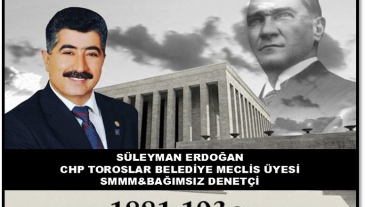 10 KASIM –ulu önder gazi Mustafa kemal ATATÜRK ÜN ÖLÜMÜNÜN 87 YILI ANMA MEAJLARI
