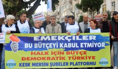 Mersin’de Kamu Emekçilerinden 2026 Bütçesine Kırmızı Kart