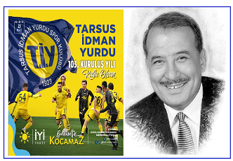 Burhanettin Kocamaz’dan Tarsus İdman Yurdu’na Anlamlı Mesaj: “103 Yıllık Çınar Gururumuzdur”