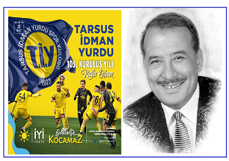 Burhanettin Kocamaz’dan Tarsus İdman Yurdu’na Anlamlı Mesaj: “103 Yıllık Çınar Gururumuzdur”