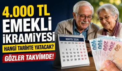 Emekli ikramiyesi 2026 ne zaman yatacak? 4 bin TL ödeme takvimi netleşti mi, kimler alacak?