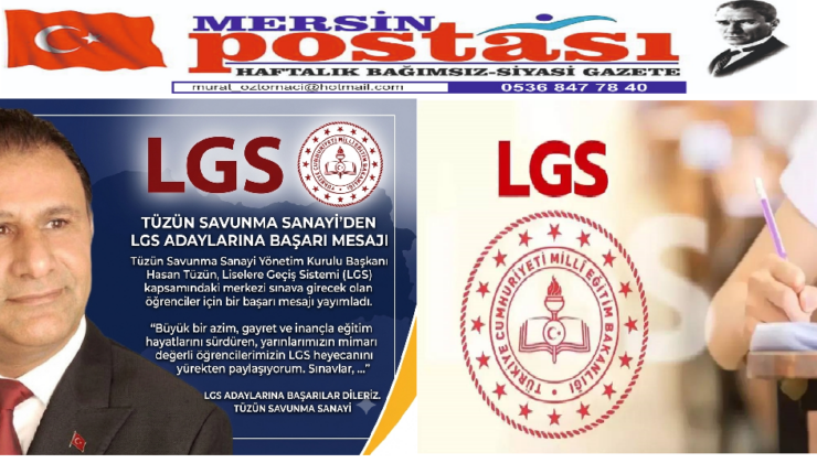 TÜZÜN SAVUNMA SANAYİ’DEN LGS ADAYLARINA BAŞARI MESAJI