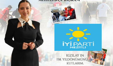 İYİ PARTİ MEZİTLİ İLÇE BAŞKANI ERGETİR’DEN KIZILAY’IN 158. YILINA ANLAMLI MESAJ