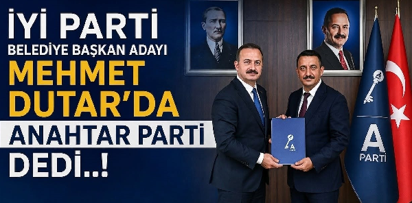 Son yerel seçimlerde İYİ Partiden Erdemli Belediye Başkan Adayı Mehmet Dudar’da Anahtar Parti dedi.