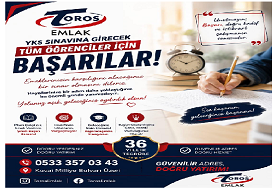 TOROS EMLAK’TAN YKS ADAYLARINA ANLAMLI DESTEK: “GELECEĞİMİZ SİZLERE EMANET”
