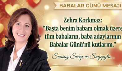 Çevre Mühendisi Zehra Korkmaz’dan Babalar Günü Mesajı