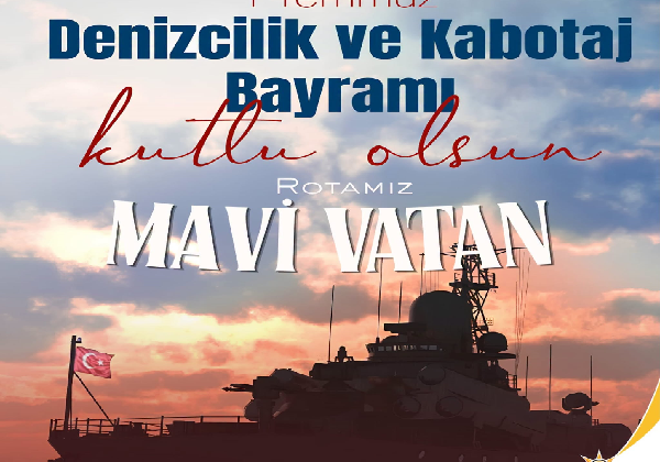 AK Parti Mersin İl Başkanı Adem Aldemir’den Kabotaj Bayramı Mesajı