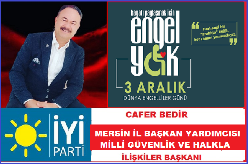 3 ARALIK DÜNYA ENGELİLLER GÜNÜ MESAJLARI;