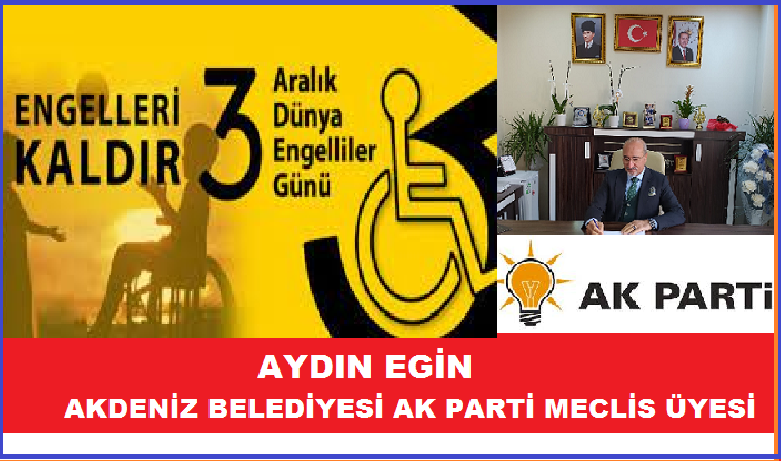 3 ARALIK DÜNYA ENGELİLLER GÜNÜ MESAJLARI;