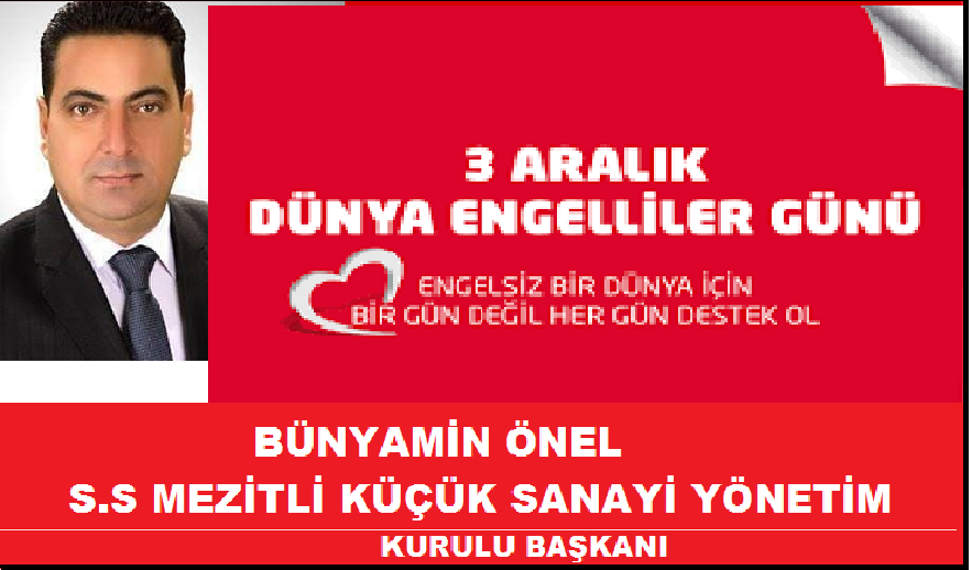 3 ARALIK DÜNYA ENGELİLLER GÜNÜ MESAJLARI;