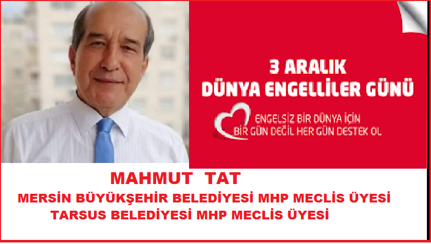 3 ARALIK DÜNYA ENGELİLLER GÜNÜ MESAJLARI;