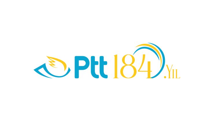 PTT, 184 YAŞINDA!