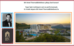 BN Hotel Thermal&Wellness yılbaşı özel konseri