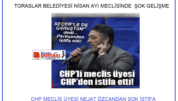 MERSİN TOROSLAR BELEDİYESİ MECLİS ÜYESİ DEN ŞOK İSTİFA…