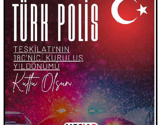 MESİAD Başkanı Adnan Gündoğdu, Türk Polis Teşkilatının 180. Kuruluş Yıl Dönümünü Kutladı.