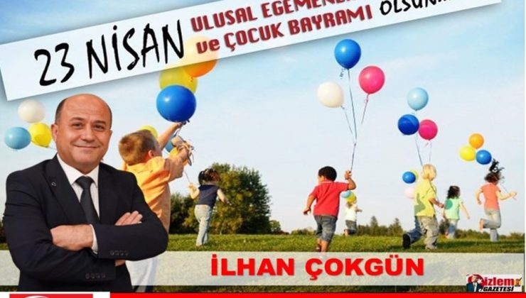 23 NİSAN ULUSAL EĞEMENLİK VE ÇOCUK BAYRAMI KUTLAMA MESAJLARI