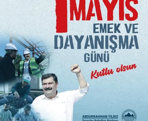 1 MAYIS – İŞCİ-EMEKCİ BAYRAMI KUTLAMA MESAJLARI