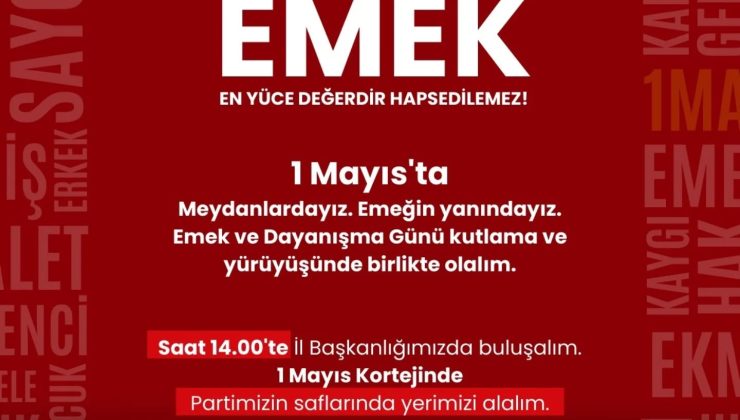 1 MAYIS – İŞCİ-EMEKCİ BAYRAMI KUTLAMA MESAJLARI