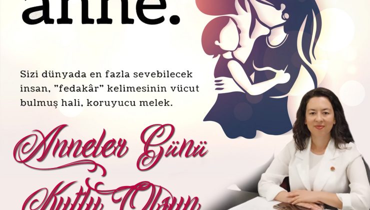 ANNELER GÜNÜ MESAJLARI