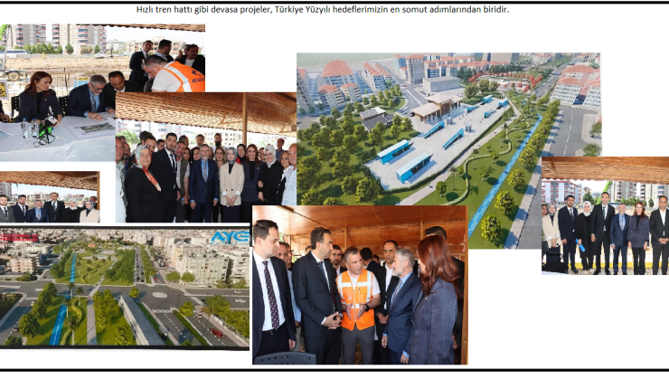 Hızlı tren hattı gibi devasa projeler, Türkiye Yüzyılı hedeflerimizin en somut adımlarından biridir.