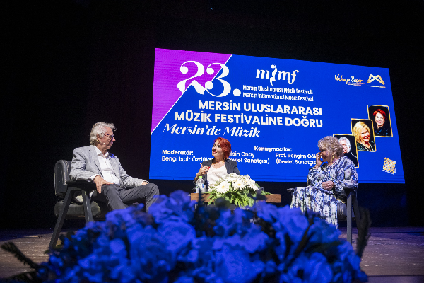 23.MERSİN ULUSLARARASI MÜZİK FESTİVALİ’NE ANLAMLI BAŞLANGIÇ İKİ USTA SANATÇI ONAY VE GÖKMEN’DEN İLHAM VEREN SÖYLEŞİ DÜNYACA ÜNLÜ SANATÇILARLAR ‘MERSİN’DE MÜZİK’ KONUŞULDU