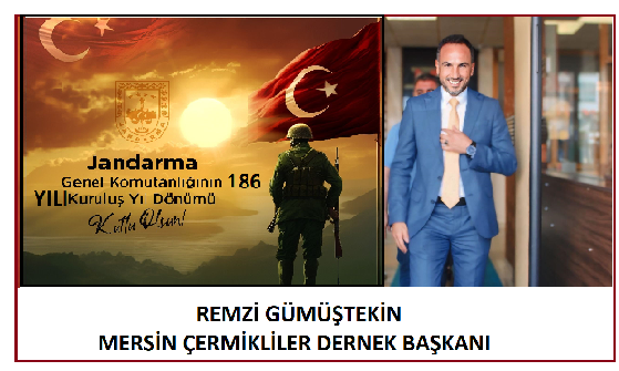 JANDARMA TEŞKİLATININ 186 KURULUŞ YIL DÖNÜMÜ KUTLAMA MESAJI