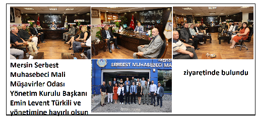 mtso başkanından  Mersin Serbest Muhasebeci Mali Müşavirler Odası Yönetim Kurulu Başkanı Emin Levent Türkili ve yönetimine hayırlı olsun ziyaretinde bulundu.