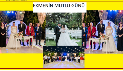 EKMEN AİLESİNİN MUTLU GÜNÜ
