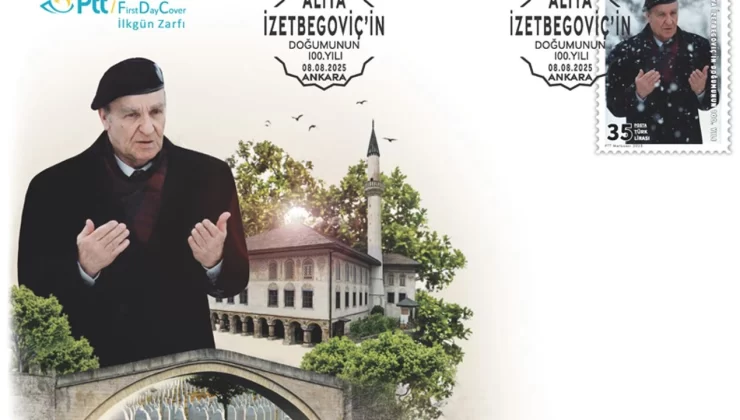 PTT’den “Aliya İzetbegoviç’in Doğumunun 100.Yılı” Konulu Anma Pulu Ve İlkgün Zarfı