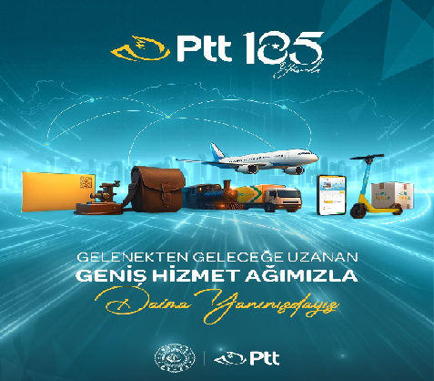PTT AŞ, 185 YAŞINDA!