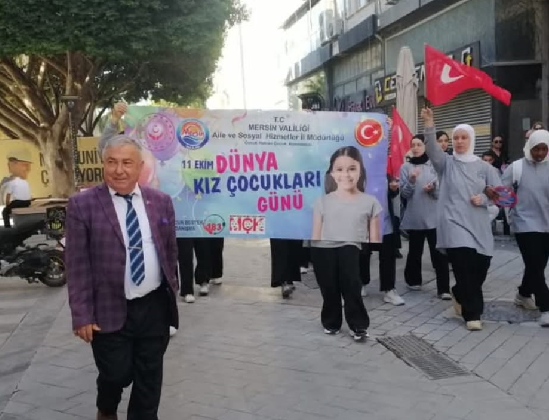 DÜNYA KIZ ÇOCUKLARI GÜNÜ MERSINDE COSKUYLA KUTLANDI
