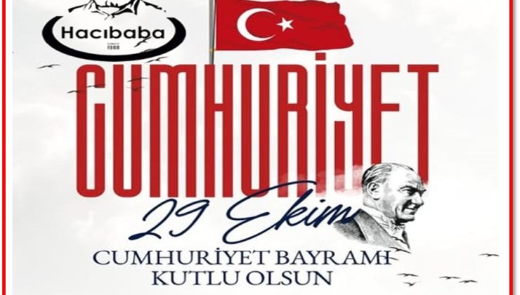 29 EKİM CUMHURİYET BAYRAMI KUTLAMA MESAJLARI