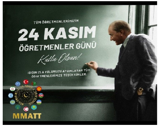 MMATT GENEL BAŞKANI  GÜNEY TÜZÜN,den  24 KASIM ÖĞRETMENLER GÜNÜ MESAJI