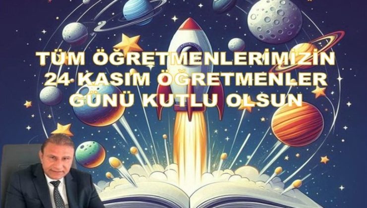 24 KASIM ÖĞRETMENLER GÜNÜ KUTLAMA MESAJLARI