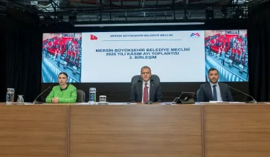13 ilçenin 2026 bütçesi geçti: Mersin’de yeni dönemin yol haritası çizildi